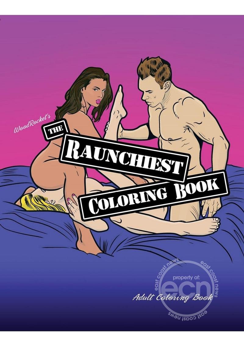 The Raunchiest Coloring Book